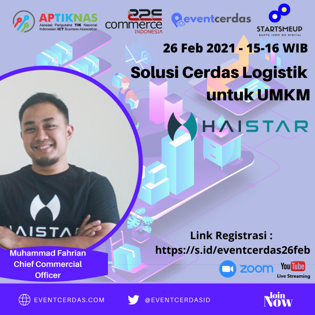 EVENTCERDAS : Haistar : Solusi Cerdas Logistik untuk UMKM dengan HAISTAR EVENTCERDAS : Haistar : Solusi Cerdas Logistik untuk UMKM dengan HAISTAR
