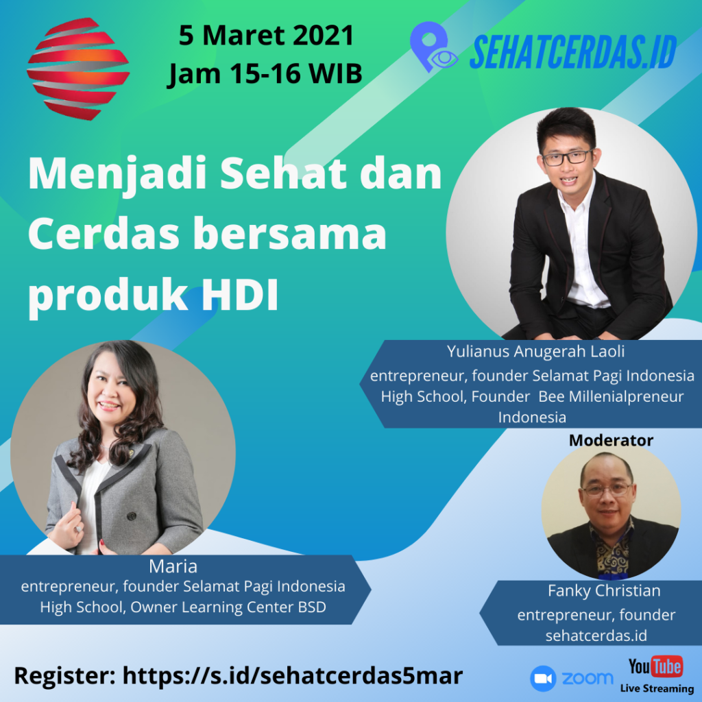 EVENTCERDAS : Selamat Pagi Indonesia High School : Menjadi Sehat dan Cerdas bersama produk HDI EVENTCERDAS : Selamat Pagi Indonesia High School : Menjadi Sehat dan Cerdas bersama produk HDI