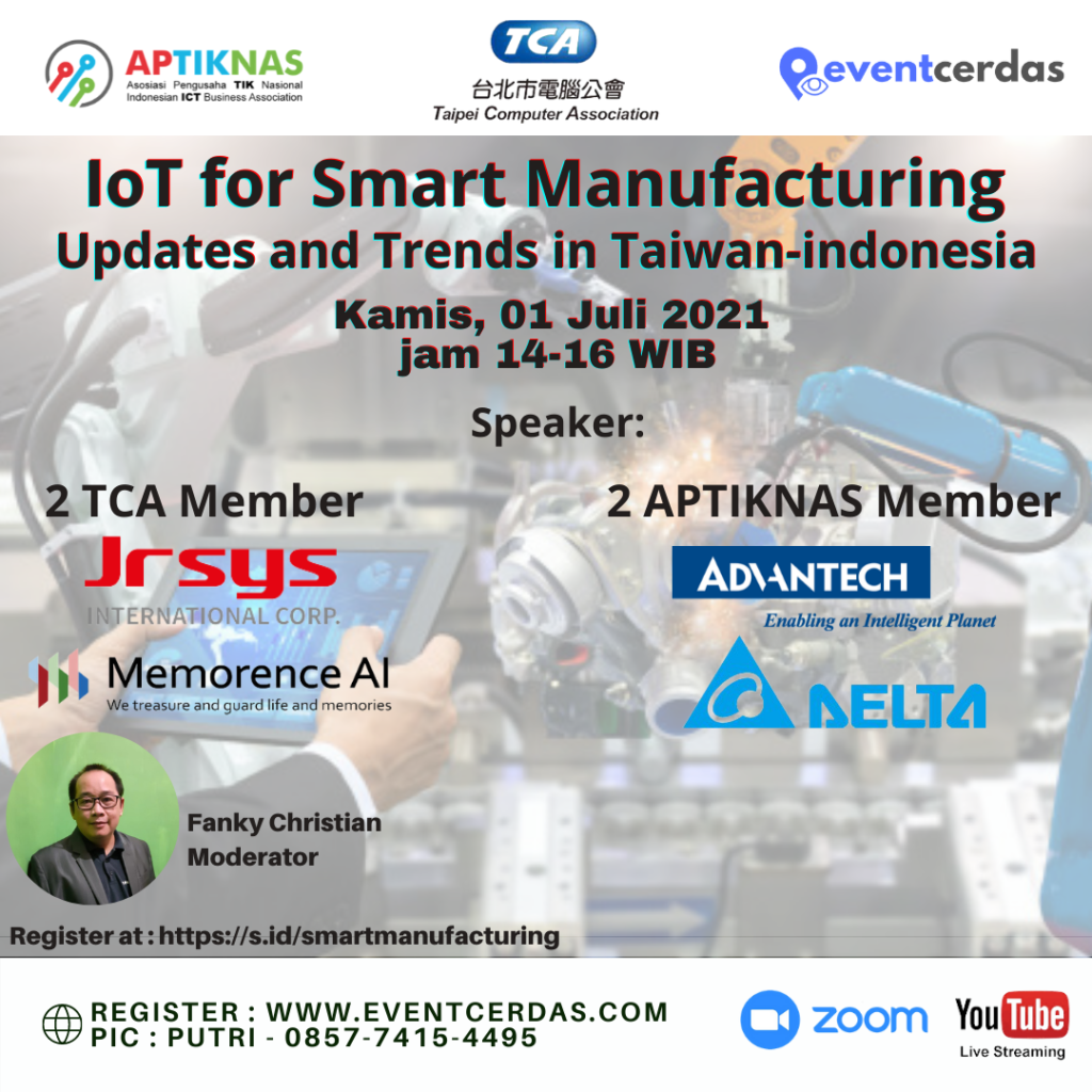 EventCerdas : IoT for Smart Manufacturing with TCA and APTIKNAS members
