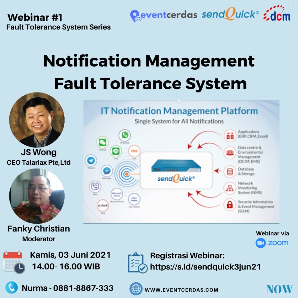 EventCerdas : Notification Management Fault Tolerance System EventCerdas : Notification Management Fault Tolerance System