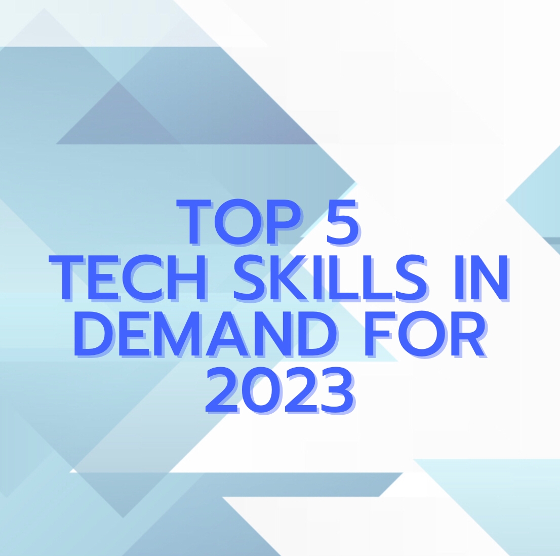 Top 5 Tech Skills In Demand For 2023 – eventcerdas by 521 Talenta